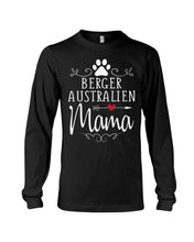 Load image into Gallery viewer, Berger Australien Mama Gift For Dog Lovers Unisex Long Sleeve
