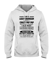 Load image into Gallery viewer, A Lucky Grandson Has A Crazy Pap Pap Hoodie
