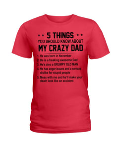 5 Things You Should Know About My November Crazy Dad Ladies Tee