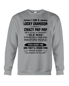 A Lucky Grandson Has A Crazy Pap Pap Sweatshirt