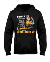 Load image into Gallery viewer, Autism Comes With A Grandma Who Never Gives Up Hoodie
