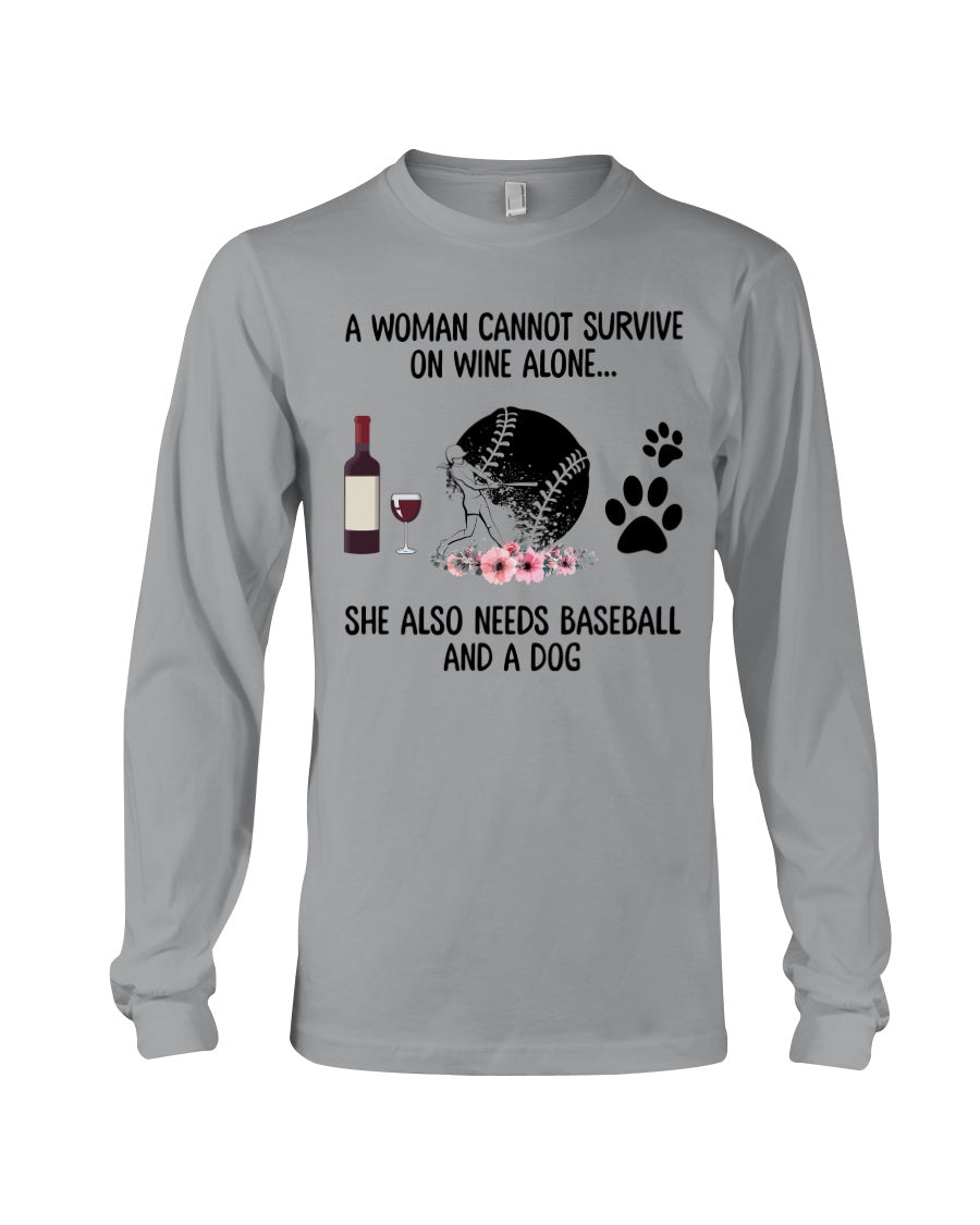 A Woman Cannot Survive On Wine Alone Gifts Unisex Long Sleeve