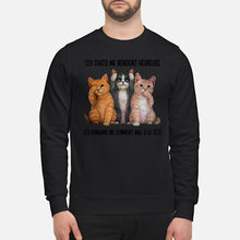 Load image into Gallery viewer, Cat Make Me Happy Gift For Cat Lovers Sweatshirt
