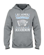 Load image into Gallery viewer, All Women Are Created Equal - Gift For Accordion Players Hoodie
