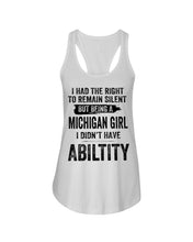 Load image into Gallery viewer, A Michigan Girl Didn&#39;t Have Ability Custom Design Ladies Flowy Tank
