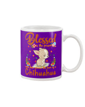Load image into Gallery viewer, Blessed Is The Person Who Has Earned The Love Of Chihuahua Gifts For Chihuahua Lovers Mug
