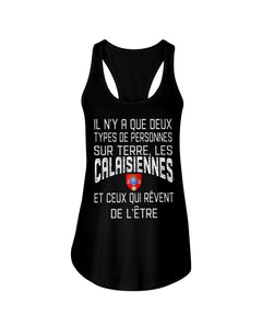 A Que Deux Types De Personnes Sur Terre Les Calais Nu Emblem Ladies Flowy Tank