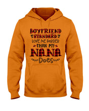 Load image into Gallery viewer, Boyfriend Standard Love Me Harder Than My Nana Does Gifts For Grandmas Hoodie
