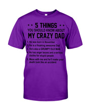 Load image into Gallery viewer, 5 Things You Should Know About My November Crazy Dad Guys Tee
