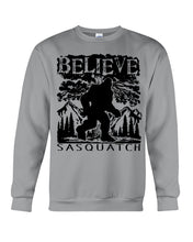Load image into Gallery viewer, Bigfoot Believe Sasquatch Custom Design For Friends Sweatshirt
