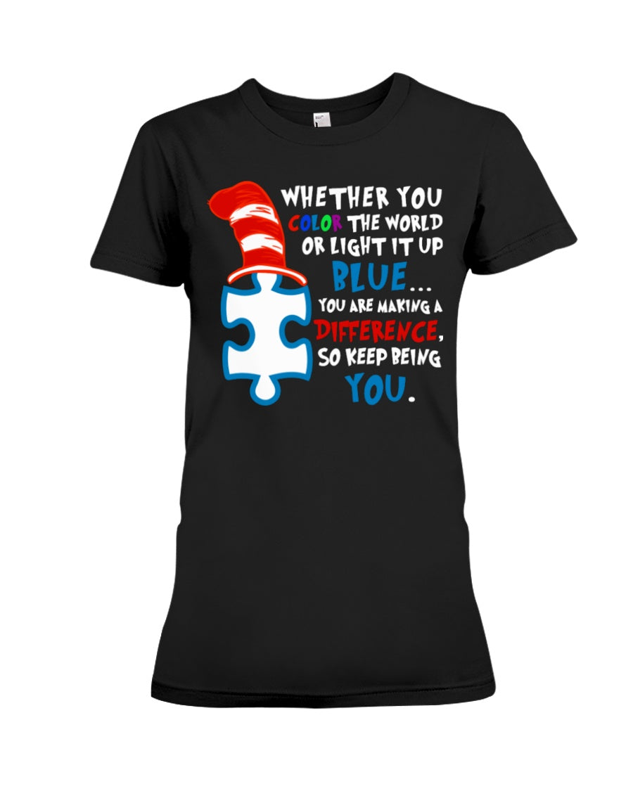 Autism Keep Being You Custom Design Gift Ladies Tee