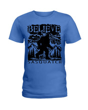 Load image into Gallery viewer, Bigfoot Believe Sasquatch Custom Design For Friends Ladies Tee
