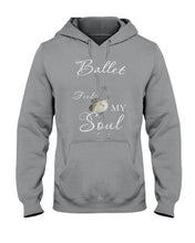 Load image into Gallery viewer, Ballet Feeds My Soul Custom Design Gifts For Ballet Lovers Hoodie
