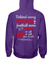Load image into Gallery viewer, Behind Every   Football Player  Is A Great Football Mom Trending For Family Hoodie
