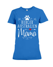 Load image into Gallery viewer, Berger Australien Mama Gift For Dog Lovers Ladies Tee
