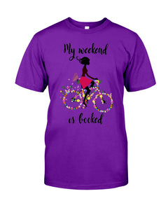 A Beautiful Girl -My Weekend Is Booked Custom Design Guys Tee