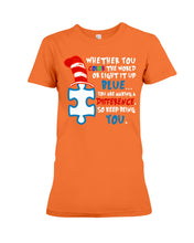Load image into Gallery viewer, Autism Keep Being You Custom Design Gift Ladies Tee
