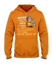 Load image into Gallery viewer, Autism Comes With A Grandma Who Never Gives Up Hoodie
