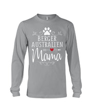 Load image into Gallery viewer, Berger Australien Mama Gift For Dog Lovers Unisex Long Sleeve
