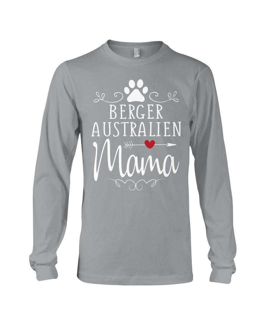 Berger Australien Mama Gift For Dog Lovers Unisex Long Sleeve
