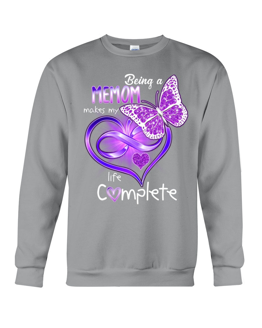 Being A    Memom Makes My Life Complete Personalized Name Gifts Sweatshirt