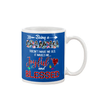 Load image into Gallery viewer, Being A Grandma Makes Me Joyful And Blessed Trending For Family Mug
