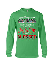 Load image into Gallery viewer, Being A Grandma Makes Me Joyful And Blessed Trending For Family Unisex Long Sleeve
