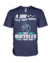 Load image into Gallery viewer, A Job Fills Your Pocket But A Bicycles Custom Design Guys V-Neck
