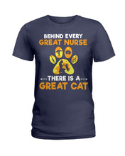 Load image into Gallery viewer, Behind Every Great Nurse There Is A Great Cat Custom Design Ladies Tee
