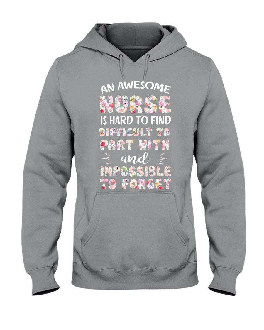 An Awesome Nurse Is Hard To Find Custom Design Hoodie