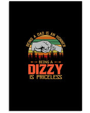 Load image into Gallery viewer, Being A Dad Is An Honner Being A Dizzy Is Priceless Custom Design Vertical Poster
