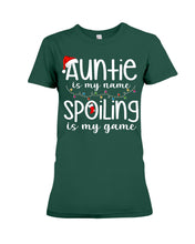 Load image into Gallery viewer, Auntie Is My Name - Spoiling Is My Game Ladies Tee
