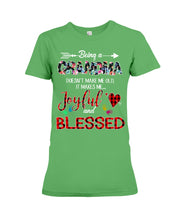 Load image into Gallery viewer, Being A Grandma Makes Me Joyful And Blessed Trending For Family Ladies Tee

