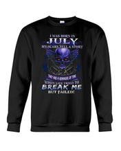 Load image into Gallery viewer, Born In July My Scars Tell A Story Sweatshirt
