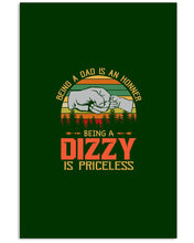 Load image into Gallery viewer, Being A Dad Is An Honner Being A Dizzy Is Priceless Custom Design Vertical Poster
