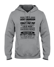 Load image into Gallery viewer, A Lucky Grandson Has A Crazy Pap Pap Hoodie
