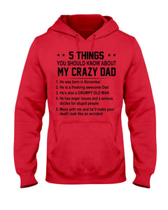 5 Things You Should Know About My November Crazy Dad Hoodie