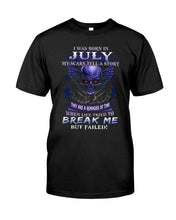 Load image into Gallery viewer, Born In July My Scars Tell A Story Guys Tee
