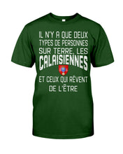 Load image into Gallery viewer, A Que Deux Types De Personnes Sur Terre Les Calais Nu Emblem Guys Tee
