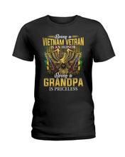 Load image into Gallery viewer, Being A Vietnam Veteran Is An Honor Grandpa Gifts Ladies Tee
