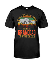Load image into Gallery viewer, Being A Dad Is An Honner Being A Granddad Is Priceless Custom Design Guys Tee
