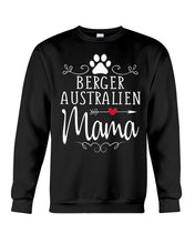 Load image into Gallery viewer, Berger Australien Mama Gift For Dog Lovers Sweatshirt
