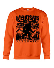 Load image into Gallery viewer, Bigfoot Believe Sasquatch Custom Design For Friends Sweatshirt
