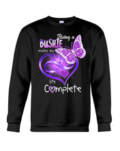 Load image into Gallery viewer, Being A   Bushie  Makes My Life Complete Personalized Name Gifts Sweatshirt
