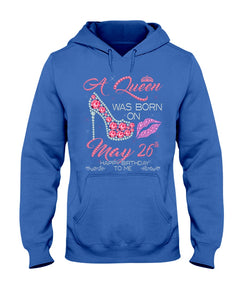 A Queen Was Born In May 26Th Birthday Gift Hoodie