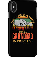Load image into Gallery viewer, Being A Dad Is An Honner Being A Granddad Is Priceless Custom Design Phone case
