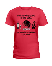 Load image into Gallery viewer, A Woman Cannot Survive On Wine Alone Gifts Ladies Tee
