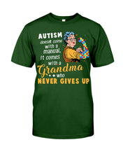 Load image into Gallery viewer, Autism Comes With A Grandma Who Never Gives Up Guys Tee

