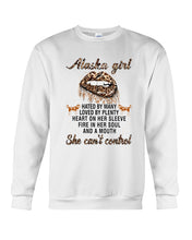 Load image into Gallery viewer, Alaska Girl Have The Mouth She Can&#39;t Control Custom Design Sweatshirt
