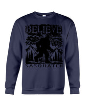 Load image into Gallery viewer, Bigfoot Believe Sasquatch Custom Design For Friends Sweatshirt
